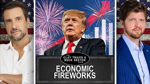 Trump Economy Set to Boom as 4th of July Approaches | Clay and Buck