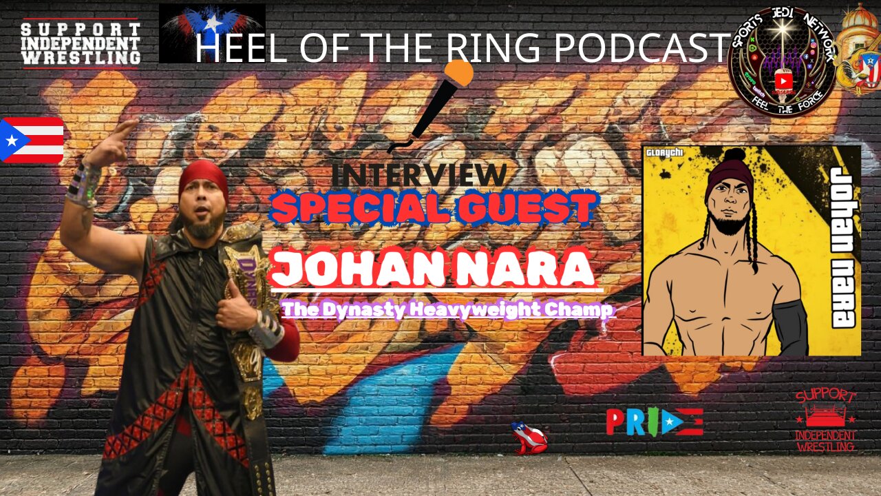 🔴 Indie Wrestling :Inside Johan Nara's Explosive Wrestling Journey on Heel of the Ring Podcast