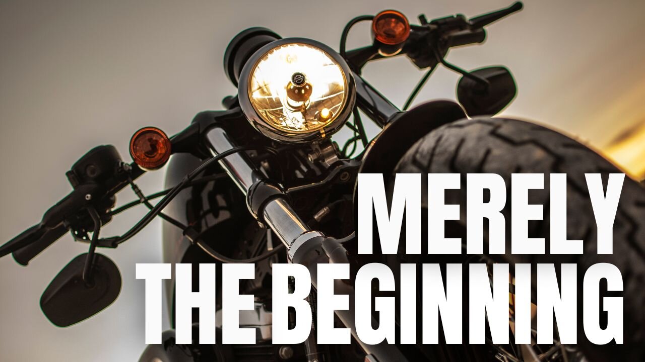 Merely the Beginning