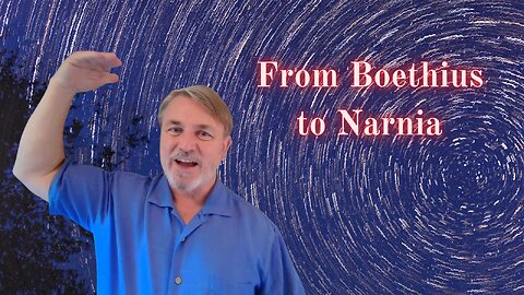 In a Nutshell with Joseph Pearce 29: From Boethius to Narnia