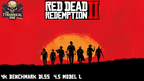 Red Dead Redemption 2 (PC) RTX 4090 Ryzen 9 7950x 4K DLSS 4.5 Model L Benchmark (NVIDIA Driver 591.74)