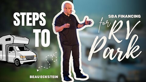 From Campsite to Cash Flow: How to Get SBA Financing for Your RV Park 🏕️💵