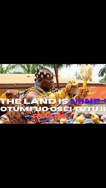 Otumfuo Osei Tutu II Roars against land grabbing by foreigners in Ghana..!