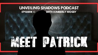 Meet Patrick: Generational Targeting & Breakdown | Unveiling Shadows EP 61