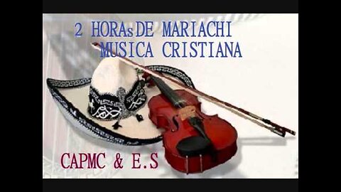 Mariachi Cristiano - 2 Horas de Mariachi Cristiana - Alabanza Musica Cristiana.