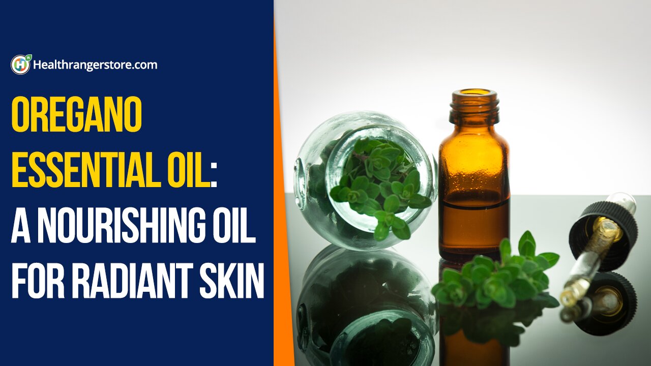 Oregano Essential Oil: A nourishing oil for radiant skin