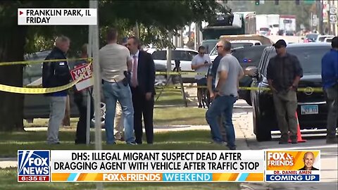 Illegal immigrant suspect dead after dragging ICE agent with car, DHS reports