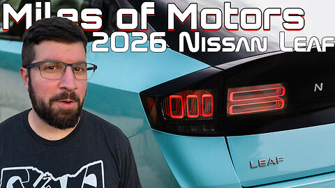 2026 Nissan LEAF Unveiled: $29,990, 303-Mile Range & Game-Changing Features! | Miles of Motors