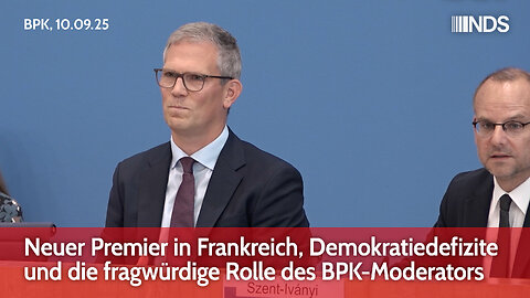 Neuer Premier in Frankreich, Demokratiedefizite und die fragwürdige Rolle des BPK-Moderators | BPK
