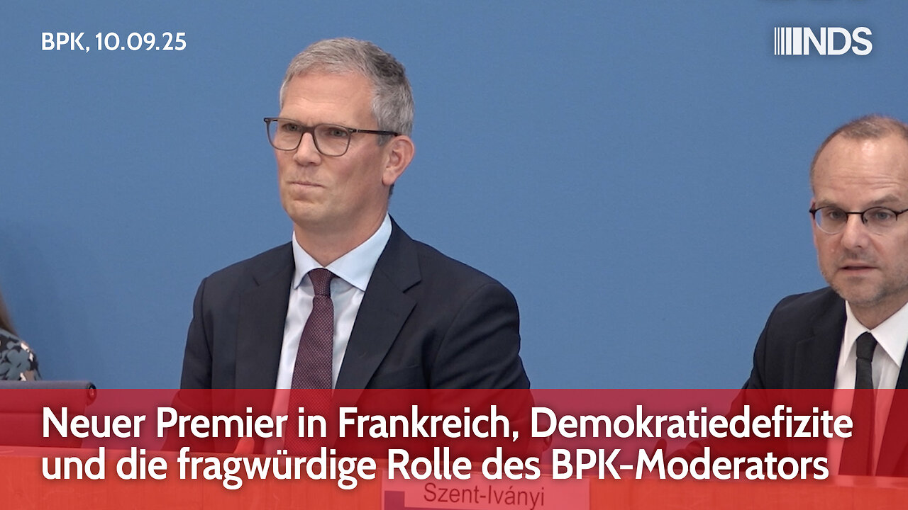 Neuer Premier in Frankreich, Demokratiedefizite und die fragwürdige Rolle des BPK-Moderators | BPK
