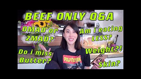 Carnivore Beef Only Q&A _ OMAD, Fasting, Skin, Hunger, Butter_