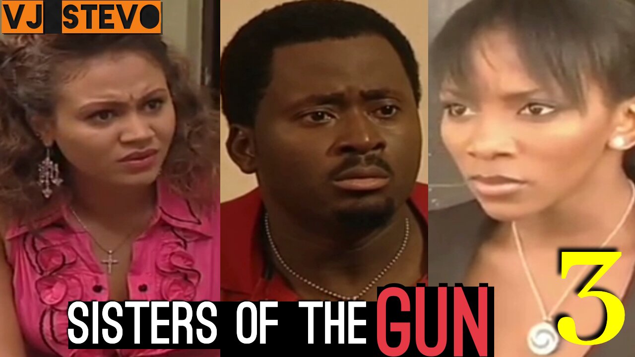 Sisters Of The Gun (Part 3) Nigerian Luganda Translated Love Action Movie film enjogerere Vj Stevo