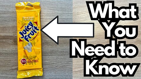 Juicy Fruit Gum - The Sugary Kind...