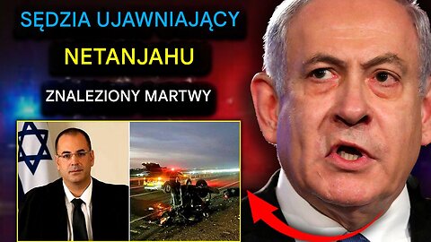 Izraelski sędzia badający łącza adrenochromowe Netanjahu znaleziono martwe