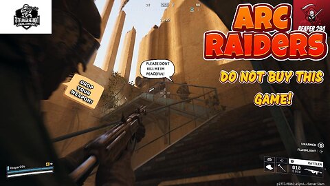 Arc Raiders-IS A HUMILIATION RITUAL!