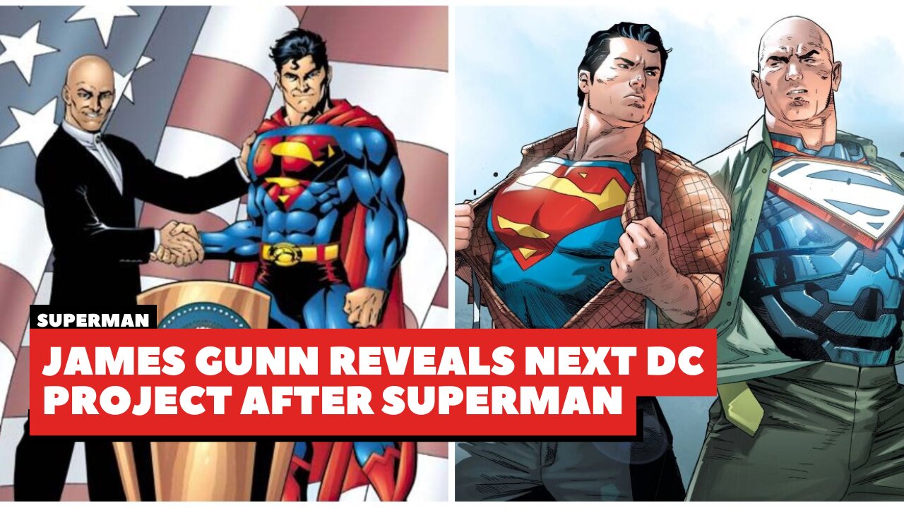 James Gunn Unveils ‘Man of Tomorrow’ as His ‘Superman’ Follow Up