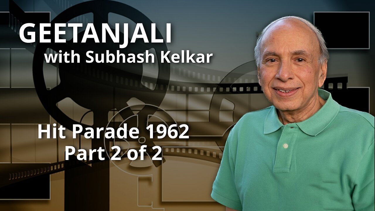 Geetanjali - Hit Parade 1962 Part 2 of 2 Presented by Subhash Kelkar