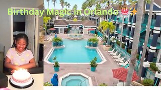 Family Birthday Trip to Orlando | Celebrating at Sonesta Lake Buena Vista Resort 🎂✨