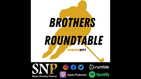#877 - Brother’s Roundtable