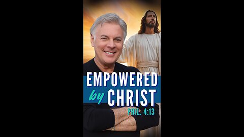 Empowered by Christ