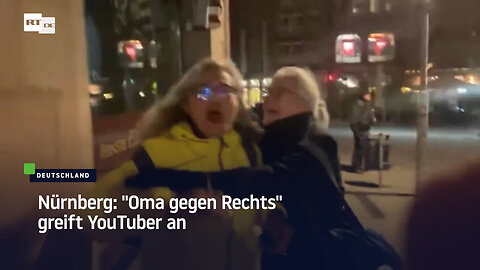 Nürnberg: "Oma gegen Rechts" greift YouTuber an