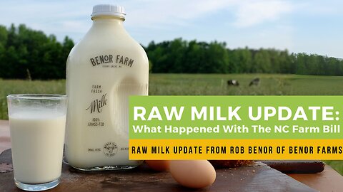 NC RAW MILK UPDATE: What Happened With The NC Farm Bill