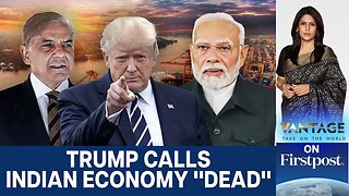 Trump Targets India and Strikes Deal with Pakistan | Vantage with Palki Sharma