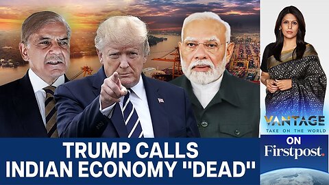 Trump Targets India and Strikes Deal with Pakistan | Vantage with Palki Sharma