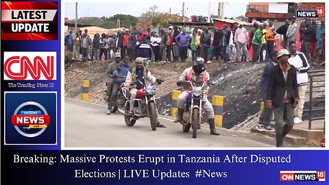 Breaking: Massive Protests Erupt in Tanzania After Disputed Elections | LIVE Updates #News