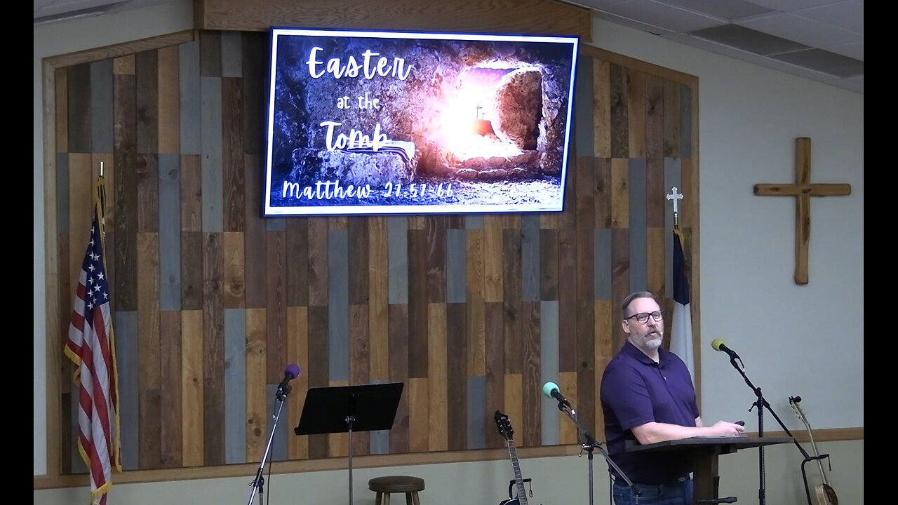 Easter at the Tomb: Matthew 27:57-66
