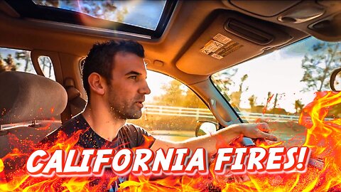 California fires are everywhere! | Vlog #7