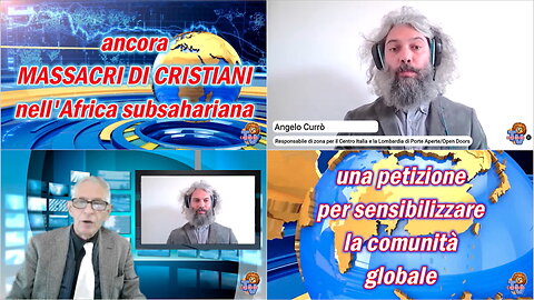Continuano i massacri di cristiani nell'Africa subsahariana - Lanciata una petizione