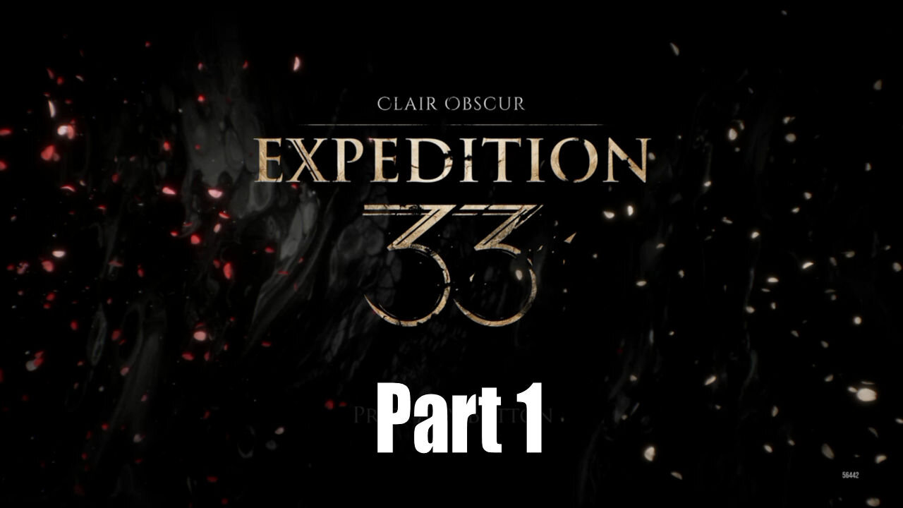 Let's Play, Expedition 33, Part 1, Prologue,