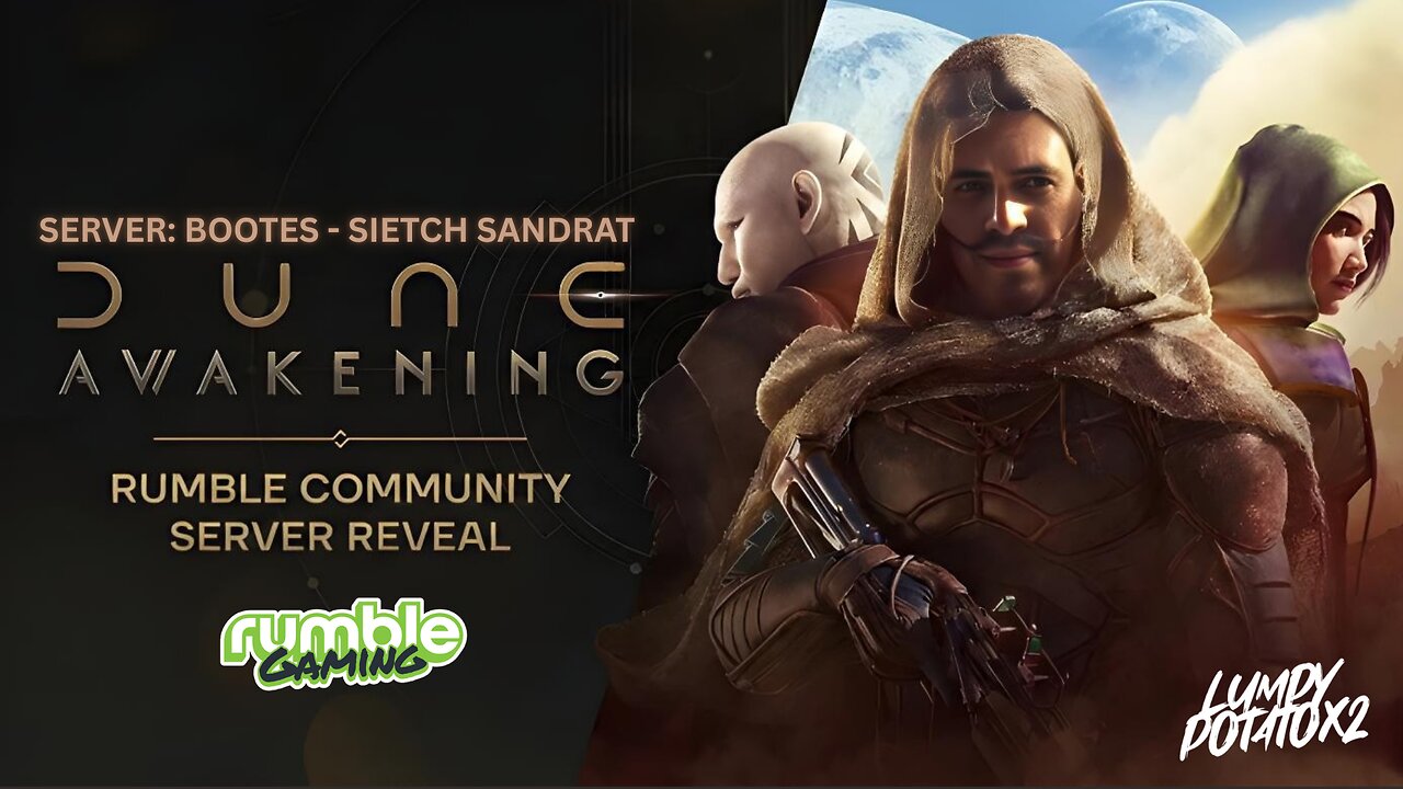 Dune: Awakening: Rumble Community Server - Powered by Rumble Studio