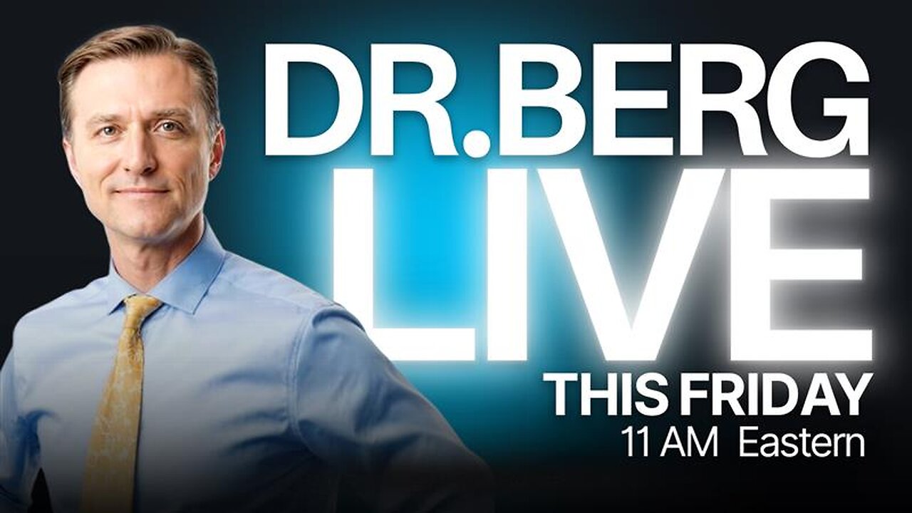 The Dr. Berg Show LIVE - July 17, 2026