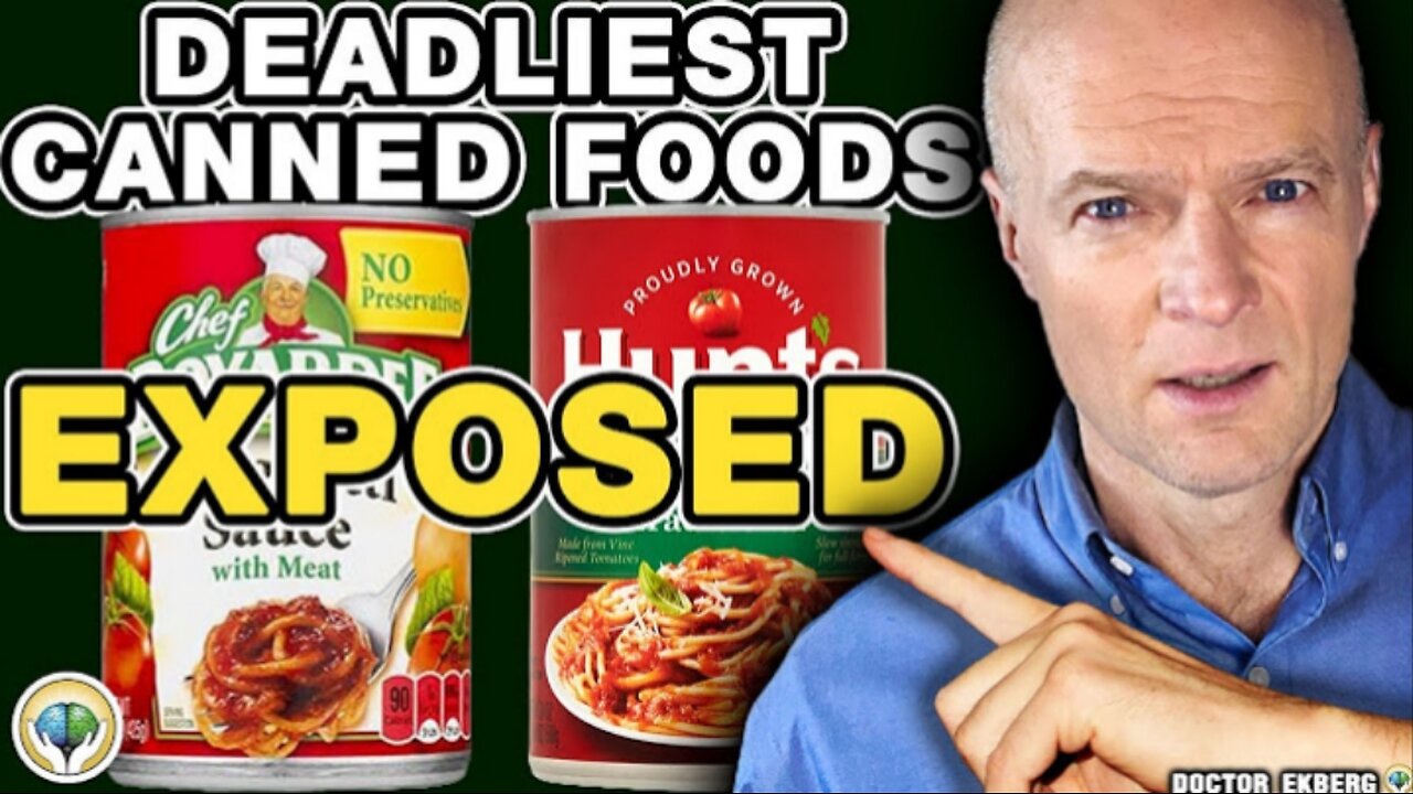 "Top 10 Canned Foods To AVOID At All Cost" Dr. 'Sten Ekberg'