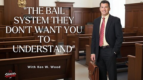 “The Bail System They Don’t Want You to Understand | Ken W. Good”