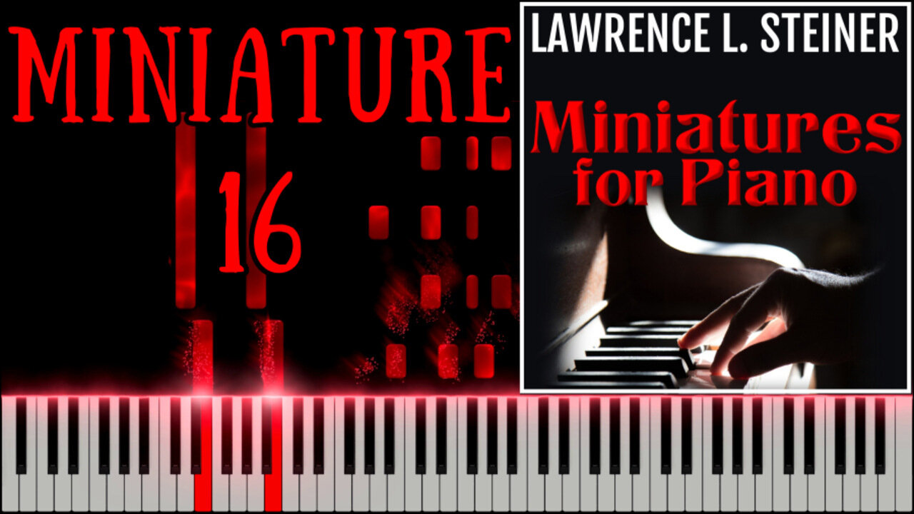 MINIATURE FOR PIANO NO. 16 – 20 Miniatures for Piano | Piano Tutorial