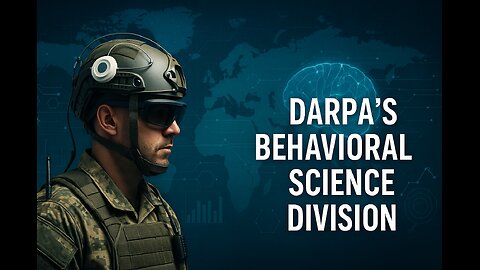 36. DARPA’s Behavioral Science Division: Engineering Human Behavior for the Battlefield