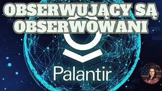 Palantir nie jest już w rękach wroga. Obserwujący są obserwowani. Trump ma kontrolę.