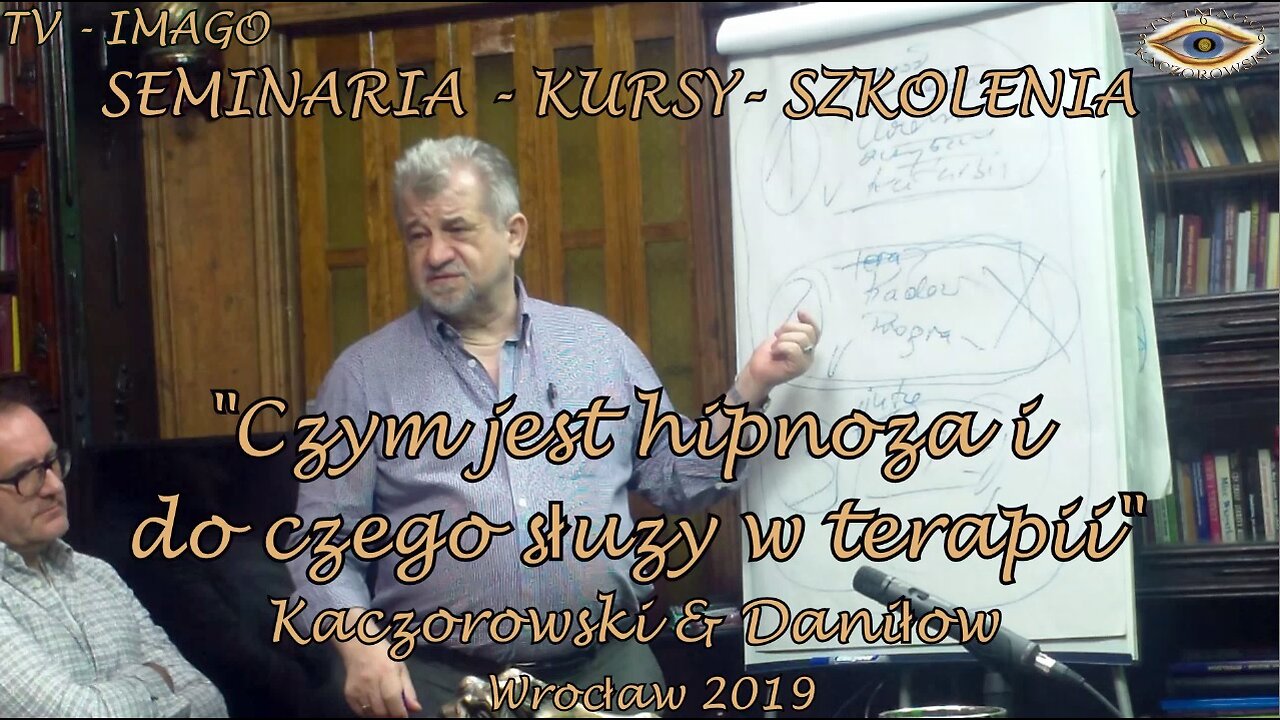 CZYM JEST HIPNOZA I DO CZEGO SŁUZY W TERAPII. KACZOROWSKI & DANIŁOW. SEMINARIA - KURSY - SZKOLENIA