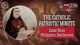 Saint Rose Philippine Duchesnes: A Life of Obedience and Service
