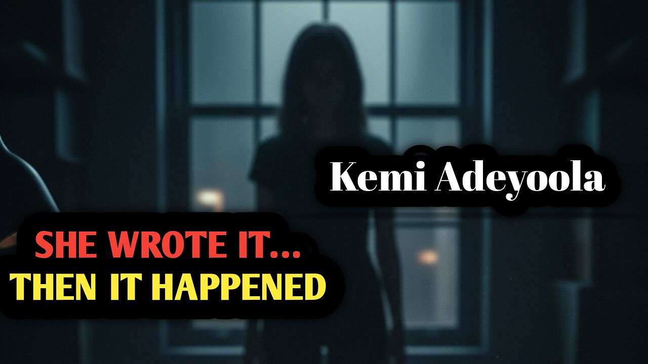The Shocking Case of Kemi Adeyoola