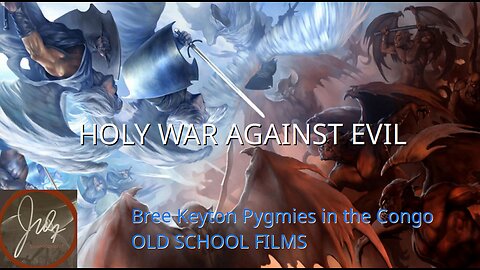 JUAN O SAVIN - HOLY WAR AGAINST EVIL - Bree Keyton Pygmies in the Congo OLD SCHOOL FILMS