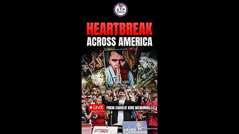 HEARTBREAK ACROSS AMERICA: MILLIONS SEE CHARLIE KIRK'S DEATH AS IRREPLACEABLE LOSS