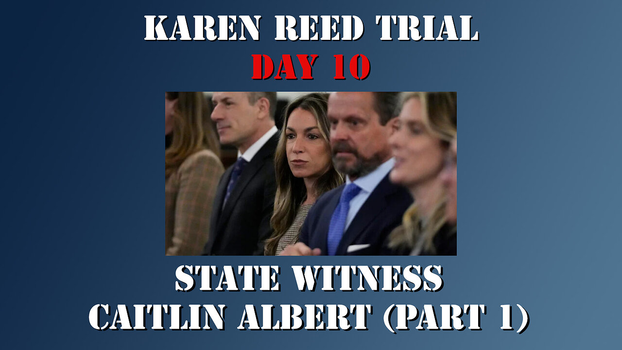 37 - Karen Read First Trial - State Witness Testimony - Caitlin Albert (Part 1)