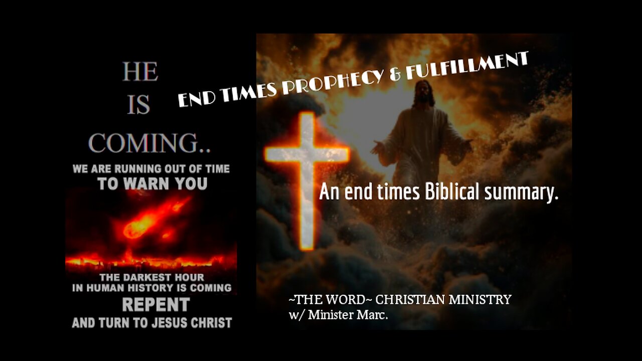 END TIMES PROPHECY and FULFILLMENT.