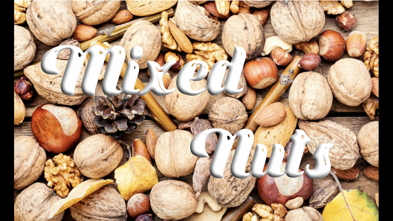 Mixed Nuts