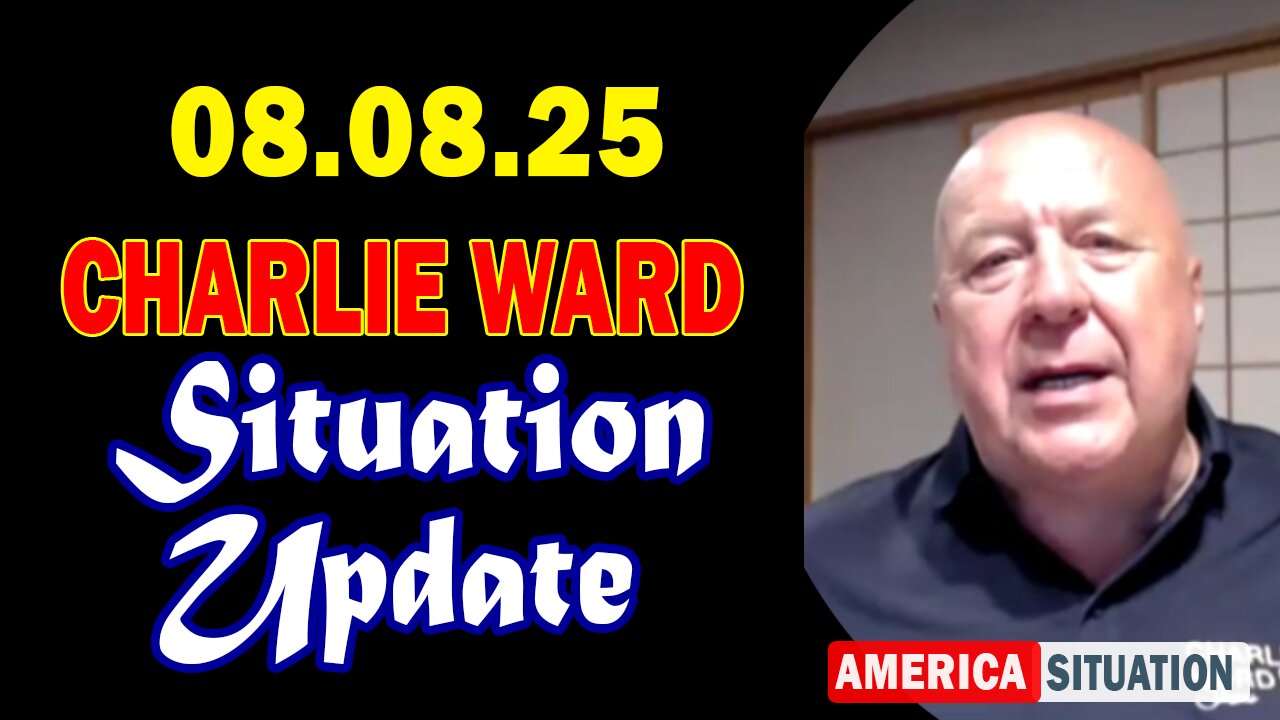 Charlie Ward Situation Update Aug 8: "Charlie Ward Daily News With Charlie Ward & Paul Brooker"