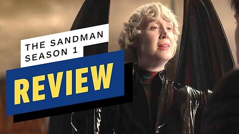 The Sandman - Season 1 Review